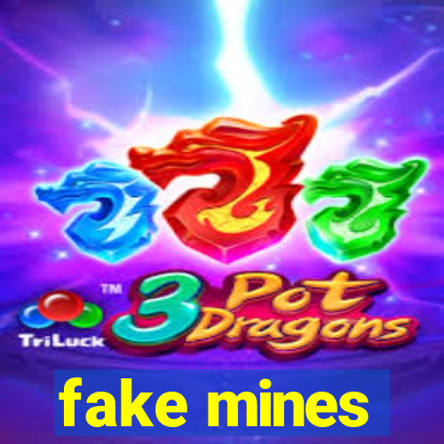 fake mines